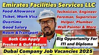 Dubai Jobs 2025 | Emirates Facilities Services LLC | Direct Employment Visa | Good Salary