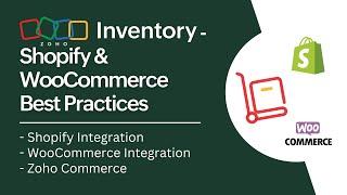 Zoho Inventory - Shopify & WooCommerce Best Practices