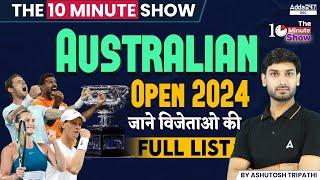 Australian Open 2024 | Australian Open 2024 Winners List | The 10 Minute Show By Ashutosh Sir