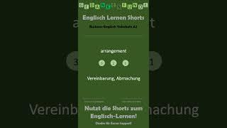 Englisch Vokabeln Business-Englisch A2 - arrangement #vokabeln #englischlernen #englisch
