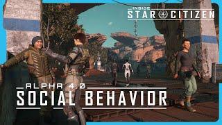 Inside Star Citizen: Alpha 4.0 - Social Behavior