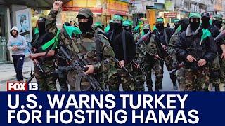 U.S. warns Turkey for hosting Hamas leadership | FOX 13 Seattle