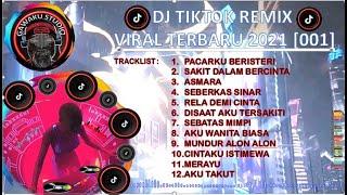 DJ TIKTOK REMIX VIRAL TERBARU 2021 [001]