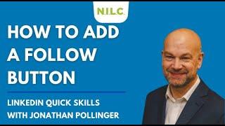 How To Add A Follow Button To Your LinkedIn Profile