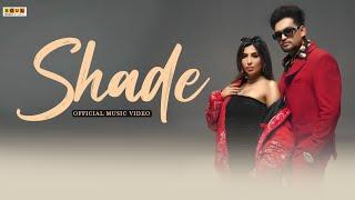 Shade  (Official Video) Ewan Sidhu | Sana Sultan | Punjabi songs 2024