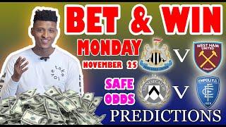 Football Prediction Today 25-11-2024 |  Betting tips Today | Safe investments