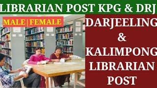 LIBRARIAN POST IN DARJEELING AND KALIMPONG DISTRICT