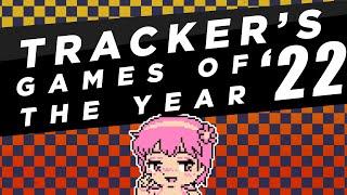 Tracker_TD's Games of the Year 2022