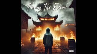 Facing The Devil - BubZ                        Engineered by: Charisma NP         Beat by: SOGIMURA