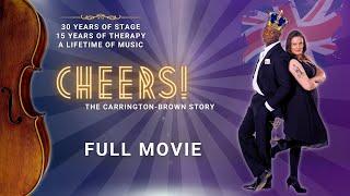 CHEERS! The Carrington-Brown Story • FULL MOVIE