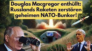 Douglas Mcgregor enthüllt: Russische Hyperschall-Raketen zerstören GEHEIMEN NATO-BUNKER