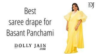 Dolly Jain's TOP Saree Drape for Basant Panchami