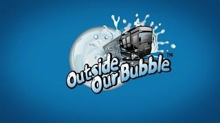 Outside Our Bubble Channel Trailer