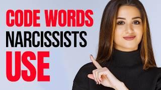 5 Code Words Narcissists Use: What They Really Mean