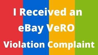 I Received an eBay VeRO Complaint for Violating the Design Right Policy