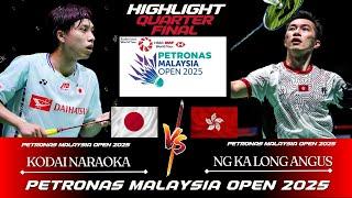 Kodai NARAOKA (JPN) vs NG Ka Long Angus (HKG) | MALAYSIA OPEN 2025 Badminton | Quarter Final