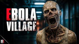 EBOLA VILLAGE | NEW RESIDENT EVIL Inspired Game | FIRST LOOK & FULL GAMEPLAY