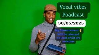 avile nguma is live!ANOUNCEMENT OF new poadcast called the VOCAL VIBES SHOW WITH ME AV THE VOCALIST