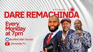 Dare Remachinda Episode 6 with Phathisani Sibanda, Ev Marufu & Joe Daniels