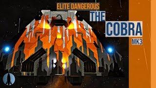 The Cobra Mk3 [Elite Dangerous] | The Pilot Reviews