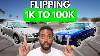 Flipping $1,000 To $100,000 Pt. 27 - I wasn't expecting this... (How to flip cars)