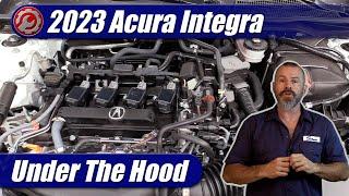 2023-2024 Acura Integra: Engine Explained