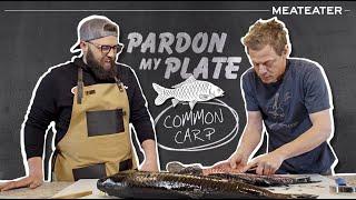 Steven Rinella and Spencer Neuharth Eat Carp | S1E01 | Pardon My Plate