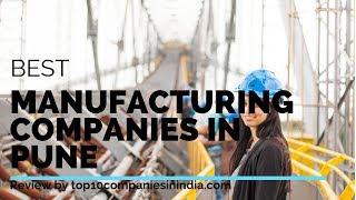 Top 10 Manufacturing Companies in Pune