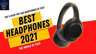 TOP 5 OVER THE EAR HEADPHONES OF 2021 | BEST HEADPHONES OF 2021 | OVER THE EAR HEADPHONES