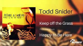 Todd Snider - Keep off the Grass