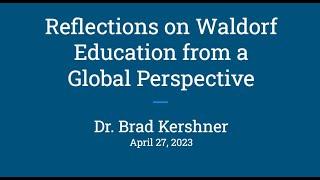 Reflections on Waldorf Education from a Global Perspective