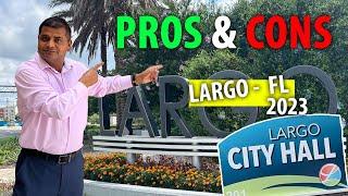 Considering Largo, FL: Evaluating the Good and Not-so-Good Aspects of Community Life