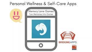 Digital Tools for Personal Wellness & Self-Care: Memory Lane Games