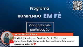 Programa Rompendo em Fé - 07/02/2025