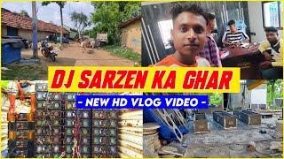 Dj SarZen Ka Ghar New Vlog Video 2021- कैसे पहुँचे Dj SarZen का घर