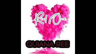 Quiana Ree - Real One