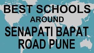 Schools around Senapati Bapat Road Pune   CBSE, Govt, Private, International