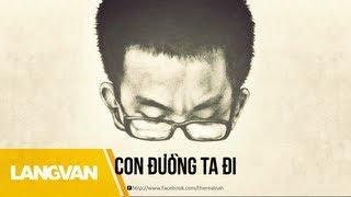 Con Đường Ta Đi | Nah | Rap Việt