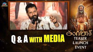 Q & A with Media At Thangalaan Teaser Launch Event | Chiyaan Vikram | @NTVENT