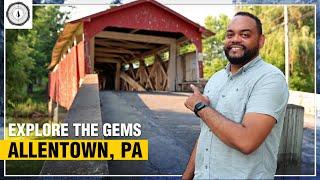 Tour of Allentown Pennsylvania | Explore the QUEEN CITY!