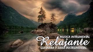 Musica Para Restaurantes Elegantes Relajante En Guitarra y Saxo Instrumental
