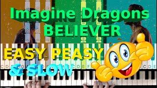 Imagine Dragons - Believer (SLOW Easy Piano Tutorial Lesson)