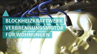 BHKW: Wie ein Verbrennungsmotor Strom und Wärme für 280 Wohnungen liefert