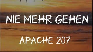 Apache 207 - NIE MEHR GEHEN (Lyrics Video) / Apaches Birthday Geschenk