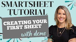 Smartsheet Tutorial - Creating your first sheet