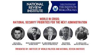 World in Crisis: National Security Priorities for The Next Administration