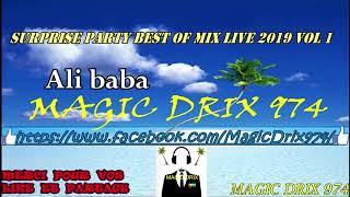 SURPRISE PARTY BEST OF mix live 2019 VOL 1 BY MAGIC DRIX 974