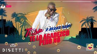 Tirso Duarte Ft. La Mecánica Loca - Te Lo Agradezco Pero No (Con Letra)