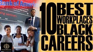 Black Excellist:  10 Best Companies for African American Careers