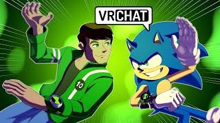 SONIC ENCOUNTERS BEN 10! IN VR CHAT